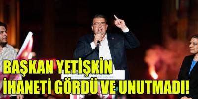 Başkan Yetişkin’den ihanet vurgulu zafer konuşması: “Biraz vefanız olsaydı…”