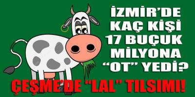 CHP'li Çeşme belediyesi "ot"un bile suyunu çıkardı!