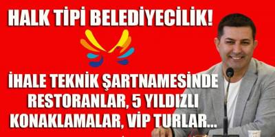 Kuşadası belediyesinin turizm fuarları ihaleleri bahane, teknik şartnameleri şahane mi?