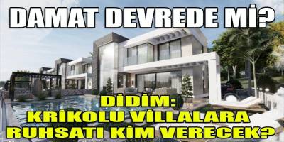 Didim: Krikolu villalara ruhsatları havuzda yüzdürüldükten sonra mı verilecek?