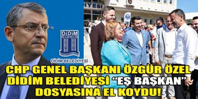 Haberlerimizin ardından Didim'deki "Damat" vakıasına Özgür Özel el koydu!