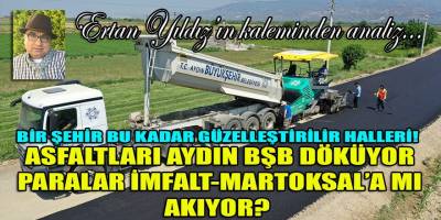 Aydın BŞB'nin çıktığı asfalt ihalelerinde neden Aydın BŞB'nin araç ve iş makinaları kullanılıyor?