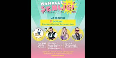 Mahalle Şenliği başlıyor