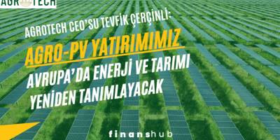 Agrotech CEO’su Tevfik ÇERÇİNLİ: “Ferrara’daki Agro-PV Yatırımımız Avrupa’da Enerji ve Tarımı Yeniden Tanımlayacak”