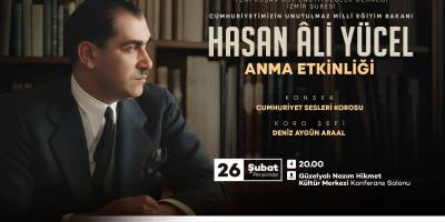Eğitim neferi Hasan Ali Yücel Konak’ta anılacak