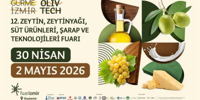 Zeytinin zirvesi İzmir’de kuruluyor