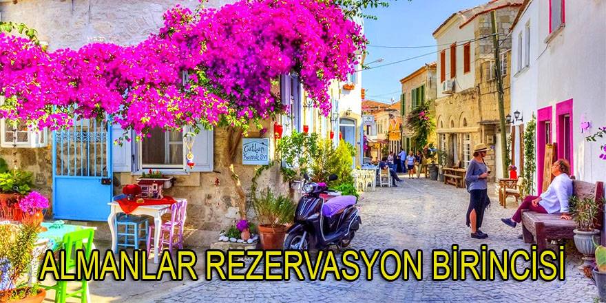 Çeşme'nin daimi tatilcisi Almanlar, 2022'nin erken rezervasyonlarında da ilk sırada